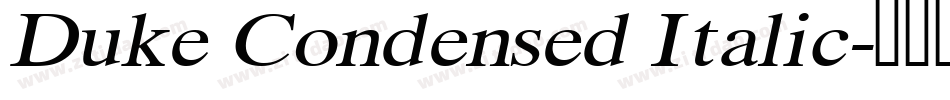 Duke Condensed Italic字体转换